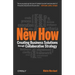 The New How [Paperback]: Creating Business Solutions Through Collaborative Strategy