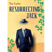 Resurrecting Jack