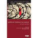 Political Violence in Context: Time, Space and Milieu