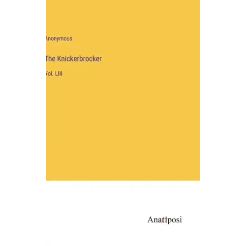 The Knickerbrocker: Vol. LIII