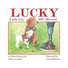 Lucky: Little Guy, BIG Mission