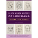 Black Women Writers of Louisiana: Telling Their Stories