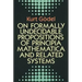 On Formally Undecidable Propositions of Principia Mathematica and Related Systems