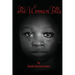 The Woman Tells