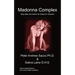 Madonna Complex