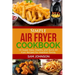 Simple Air Fryer cookbook: 50 Super Easy, Healthy and Quick Air fryer Recipes for Healthier Family