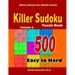 Killer Sudoku Puzzle Book: 500 Easy to Hard: Keep Your Brain Young