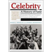 Celebrity: A History of Fame