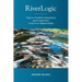 Riverlogic: Tools to Transform Resistance and Create Flow in all of our Relationships