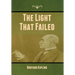 The Light That Failed