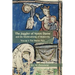 The Juggler of Notre Dame and the Medievalizing of Modernity: Volume 1: The Middle Ages