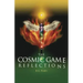 The Cosmic Game: Reflections