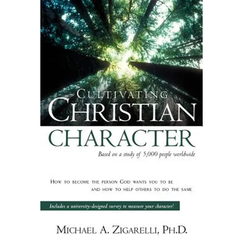 Cultivating Christian Character