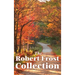 The Robert Frost Collection