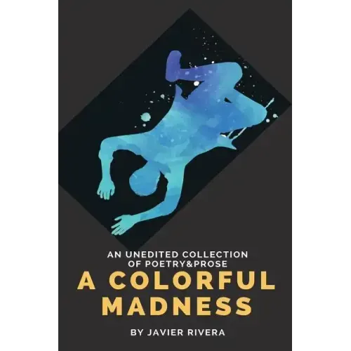 A Colorful Madness