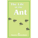 The Life of the Ant