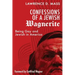 Confessions of a Jewish Wagnerite: Being Gay and Jewish in America