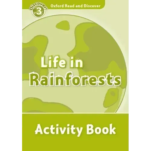 Read and Discover Level 3 Life in Rainforests Activity Book