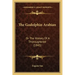 The Godolphin Arabian: Or The History Of A Thoroughbred (1845)