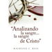 "Analizando la sangre...la sangre de Cristo"