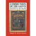 Communion of the Saints: Foundation, Nature, and Structure of the Church