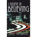 I Believe in Believing