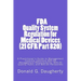 FDA Quality System Regulation for Medical Devices (21 CFR Part 820): A Practitioner's Guide to Management Controls (sections 820.20 Management Respons