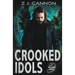 Crooked Idols