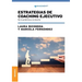 Estrategias De Coaching Ejecutivo: De La Práctica A La Teoría