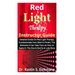 Red Light Therapy Instructor Guide: Detailed Guide On Red Light Therapy Fundamentals from Start to Finish; The Ailments It Can Take Care of; How to Ap