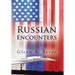 Russian Encounters: A Memoir
