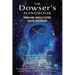 The Dowser's Handbook: Pendulums, Muscle Testing, Applied Kinesiology (Testing and then changing outcomes using My Liquid Fish - Change Made Simple)
