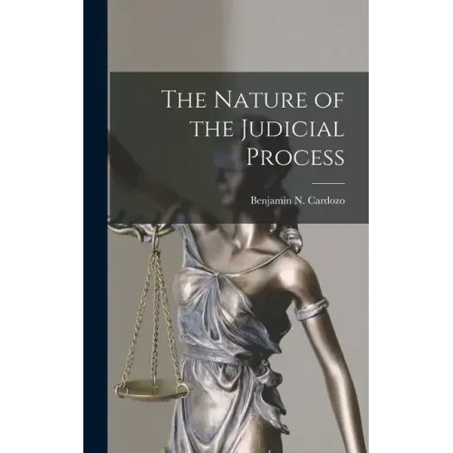 The Nature of the Judicial Process