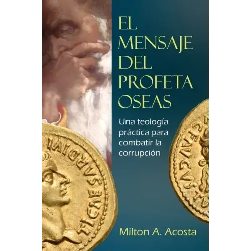 El Mensaje del Profeta Oseas