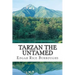 Tarzan the Untamed: (Edgar Rice Burroughs Classics Collection)