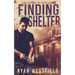 Finding Shelter: A Post-Apocalyptic EMP Survival Thriller