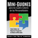Mini-Guiones para los Cuatro Colores de las Personalidades: Cómo Hablar con Nuestros Prospectos de Redes de Mercadeo