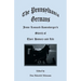 The Pennsylvania Germans: Jesse Leonard Rosenberger's Sketch of Their History and Life