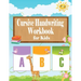 Cursive Handwriting Workbook for kids: Cursive Handwriting Workbook for Beginners, Cursive letter tracing book. Cursive writing practice book to learn