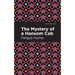 The Mystery of a Hansom Cab: A Story of One Forgotten