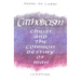 Catholicism: Christ and the Common Destiny of Man