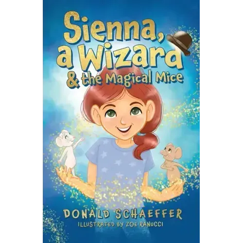 Sienna, a Wizard & the Magical Mice