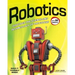 Robotics: Discover the Science and Technology of the Future with 20 Projects