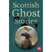Scottish Ghost Stories
