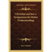 Christian and Jew a Symposium for Better Understanding