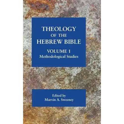 Theology of the Hebrew Bible, volume 1: Methodological Studies