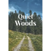 Quiet Woods
