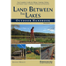 Land Between the Lakes Outdoor Handbook: Your Complete Guide for Hiking, Camping, Fishing, and Nature Study in Western Tennessee and Kentucky