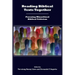 Reading Biblical Texts Together: Pursuing Minoritized Biblical Criticism