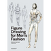 Figure Drawing for Men's Fashion